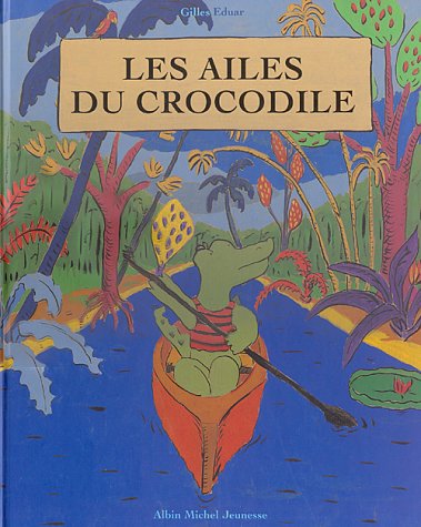 9782226070784: Les Ailes Du Crocodile