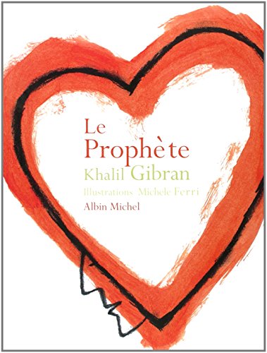 Le ProphÃ¨te (Divers) (French Edition) (9782226071972) by Gibran, Khalil