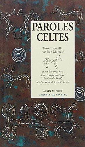 Paroles celtes (9782226071989) by Markale, Jean