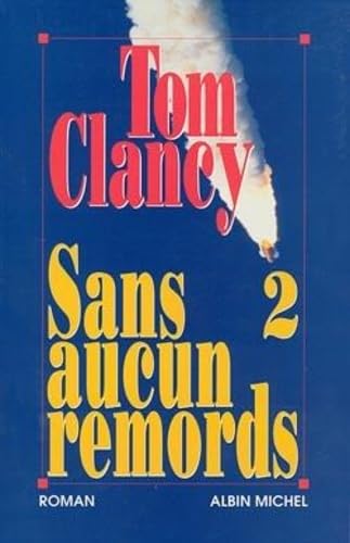 9782226074706: Sans aucun remords, tome 2