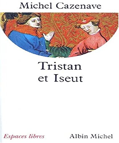 Beispielbild fr Tristan et Iseut zum Verkauf von Ludilivre Photobooks