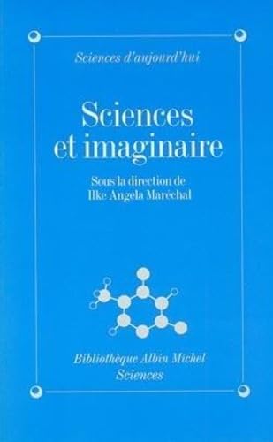 Beispielbild fr Sciences et Imaginaire : 16 entretiens avec des scientifiques zum Verkauf von Ammareal