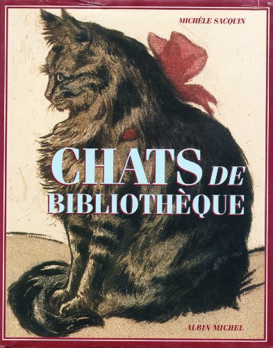 Beispielbild fr Chats de bibliothque zum Verkauf von GF Books, Inc.