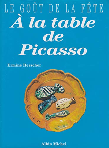 9782226075857: A la table de Picasso