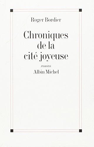 Stock image for Chroniques de la cit joyeuse for sale by Librairie Th  la page