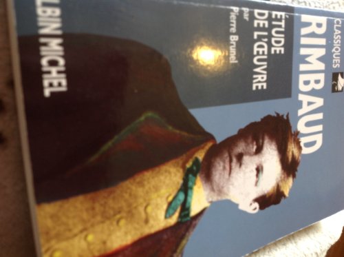 9782226076571: Rimbaud: Biographie, tude de l'oeuvre