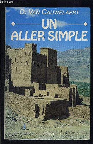 9782226077554: Aller Simple (Un) (Romans, Nouvelles, Recits (Domaine Francais)) (French Edition)
