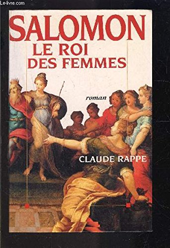 Imagen de archivo de Salomon, le Roi des Femmes Rappe, Claude a la venta por LIVREAUTRESORSAS