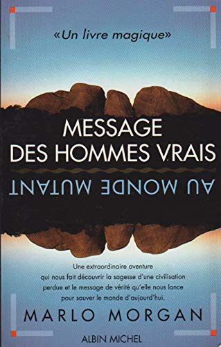 9782226077691: Message Des Hommes Vrais Au Monde Mutant (Memoires - Temoignages - Biographies) (French Edition)
