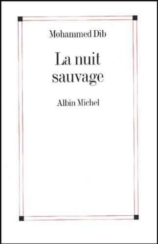 Beispielbild fr La nuit sauvage zum Verkauf von Ammareal