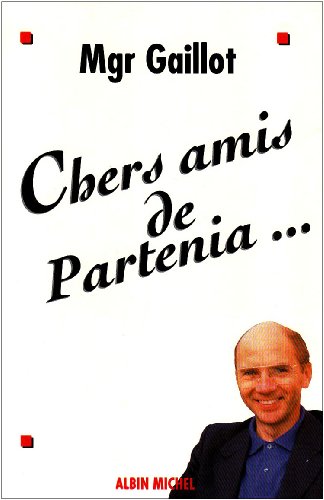 Beispielbild fr Chers amis de Partenia zum Verkauf von Ammareal