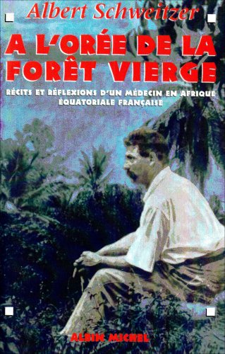 Stock image for A L'Oree de La Foret Vierge for sale by Better World Books