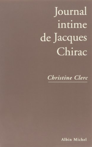 Imagen de archivo de Journal intime de Jacques Chirac, tome 1 a la venta por Librairie Th  la page