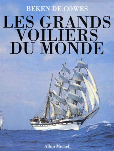 9782226079138: Grands Voiliers Du Monde (Les): Les grands voiliers du monde: 6034102 (Photos)