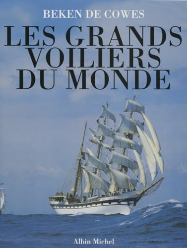 9782226079138: Grands Voiliers Du Monde (Les) (Photos) (French Edition)