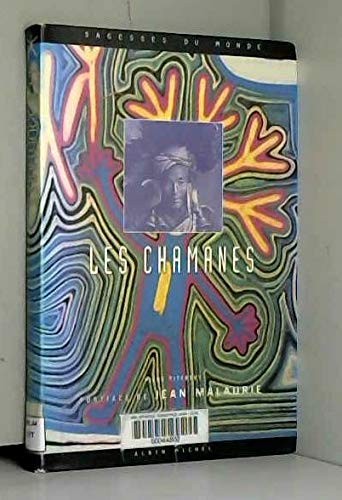 Imagen de archivo de Les chamanes : Trad. de l'anglais par Patrick Carr, postf. de Jean Malauri a la venta por Ammareal