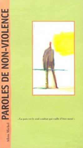Stock image for Paroles de non-violence for sale by GF Books, Inc.
