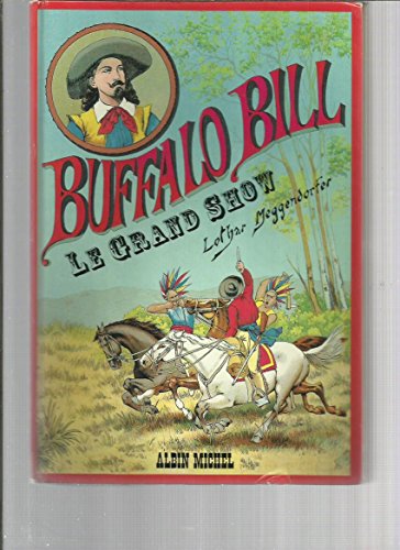 Beispielbild fr Buffalo bill - Le grand show zum Verkauf von medimops
