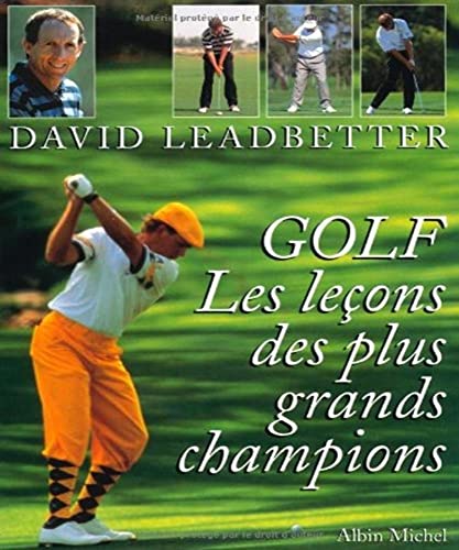 Stock image for Golf : Les leons des grands champions for sale by medimops