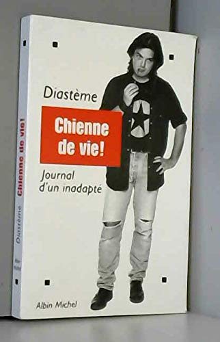 Beispielbild fr Chienne de vie ! - Journal d'un inadapt zum Verkauf von medimops