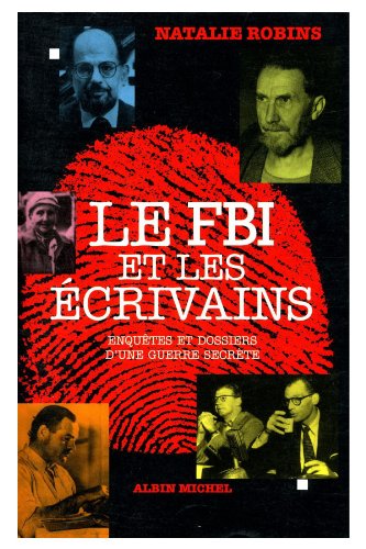 Beispielbild fr Le F.B.I. et les Ecrivains zum Verkauf von Ammareal