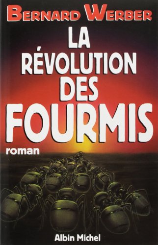 Stock image for La revolution des fourmis: roman (French Edition) for sale by Better World Books