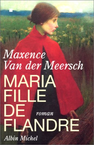 Stock image for Maria, fille de Flandre for sale by medimops