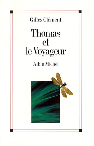 Beispielbild fr Thomas Et Le Voyageur : Esquisse Du Jardin Plantaire zum Verkauf von RECYCLIVRE