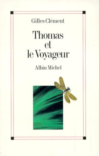 9782226087706: Thomas Et Le Voyageur