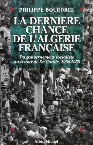 La dernière chance de l'Algérie française