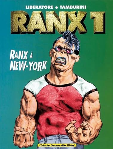 Imagen de archivo de Ranx. Vol. 1. Ranx  New York a la venta por RECYCLIVRE