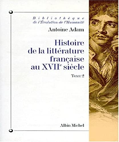 Beispielbild fr Histoire de la littrature franaise au XVIIe sicle, tome 2 zum Verkauf von Ammareal