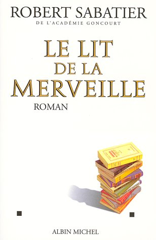 Stock image for Le lit de la merveille for sale by Librairie Th  la page