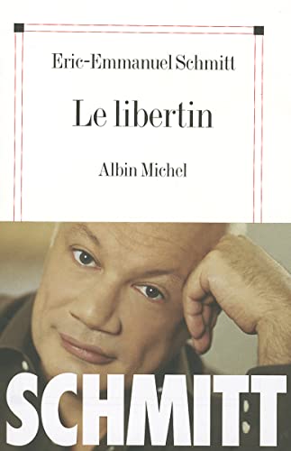 Libertin (Le) (Poesie - Theatre) (French Edition) (9782226089298) by Schmitt, Eric-Emmanuel