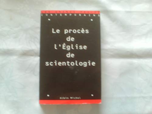 9782226089359: Le Proces De L'Eglise De Scientologie. 30 Septembre-8 Octobre 1996