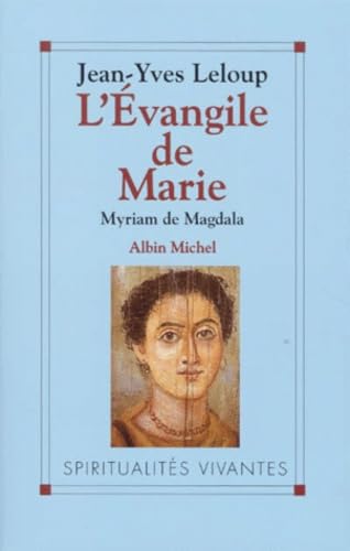 9782226089427: L'Evangile de Marie - Myriam et Magdala (Spiritualits Vivantes)