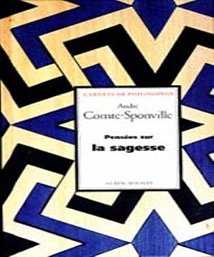 Beispielbild fr Penses sur la sagesse (Carnets de Philosophie) (French Edition) zum Verkauf von Gallix