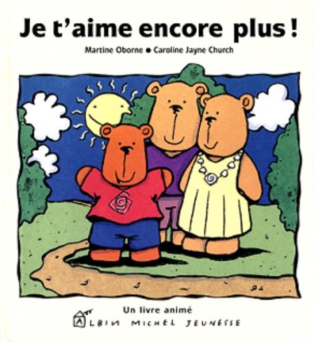 Imagen de archivo de Je t'aime encore plus ! a la venta por medimops