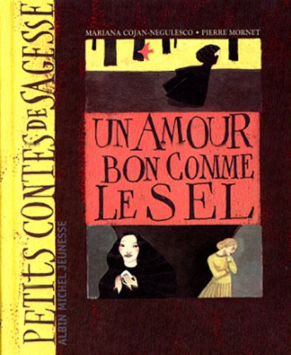 Beispielbild fr Un amour bon comme le sel zum Verkauf von Ammareal