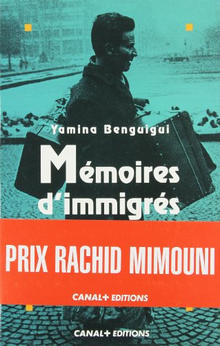 Beispielbild fr Memoires d'immigres: L'h ritage maghr bin zum Verkauf von WorldofBooks