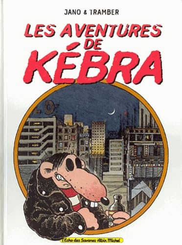 9782226092533: Les aventures de Kebra