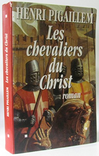 Stock image for Les chevaliers du Christ for sale by Ammareal