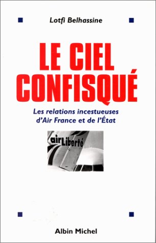 Le ciel confisqué