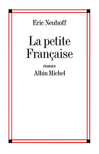 Imagen de archivo de La Petite Francaise - Prix Interalli 1997 a la venta por Librairie Th  la page