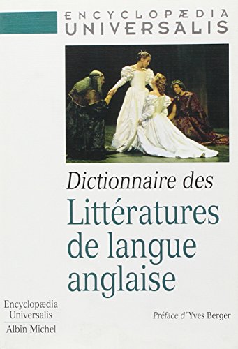 Beispielbild fr Dictionnaire des littratures de langue anglaise zum Verkauf von Ammareal