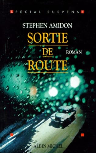 9782226094308: Sortie de route (Spcial suspense)