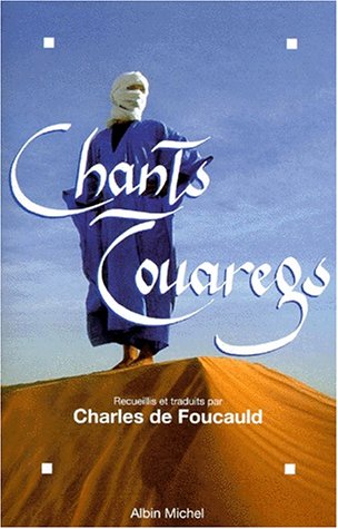 Beispielbild fr Chants touaregs Foucauld, Charles de and Casajus, Dominique zum Verkauf von Librairie LOVE