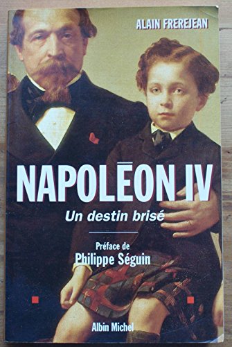 Stock image for Napolon IV : un destin bris for sale by medimops