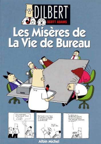 Beispielbild fr Dilbert, tome 1: Les mis res de la vie de bureau zum Verkauf von Book Alley