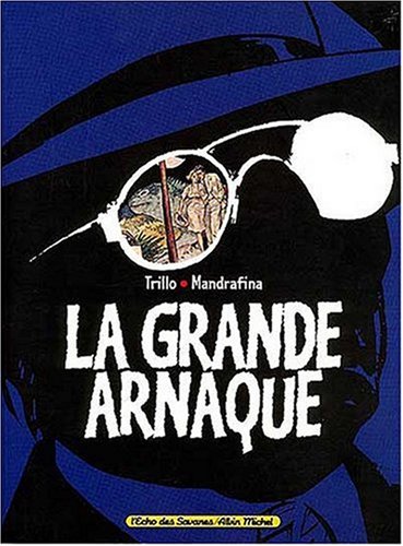 9782226095947: La grande arnaque